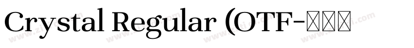 Crystal Regular (OTF字体转换